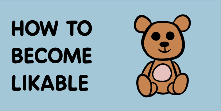 How to become likable