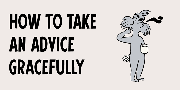 How to take advice gracefully