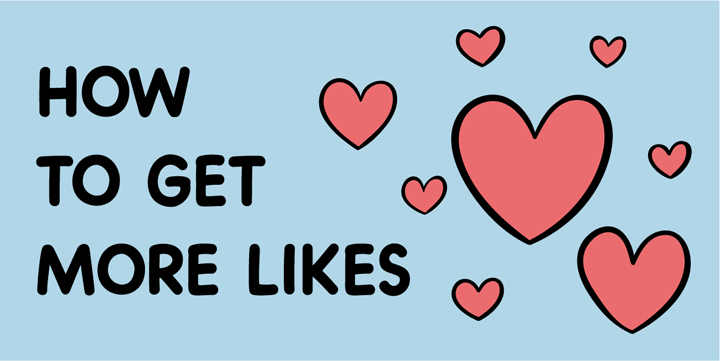 How to get more likes