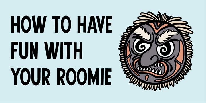 How to have fun with your roomie